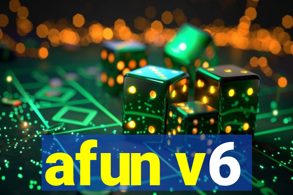 afun v6